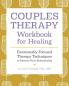 Couples Therapy Workbook for Healing