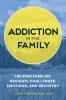Addiction in the Family
