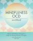 Mindfulness OCD Workbook