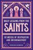 Daily Lessons from the Saints
