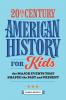 20th Century American History for Kids