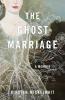 The Ghost Marriage