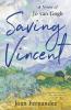 Saving Vincent