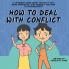 How to Deal With Conflict