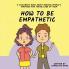 How To Be Empathetic