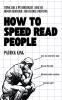 How to Speed Read People