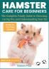 Hamster Care for Beginners