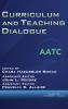 Curriculum and Teaching Dialogue Volume 23 Numbers 1 and 2 2021