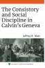 Consistory and Social Discipline in Calvin's Geneva