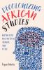 Decolonizing African Studies
