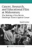Cancer Research and Educational Film at Midcentury