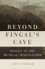 Beyond Fingal's Cave