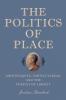 The Politics of Place
