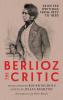 Berlioz the Critic