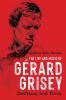 The Life and Music of Gérard Grisey