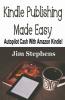 Kindle Publishing Made Easy