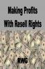 Making Profits with Resell Rights