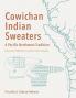 Salish Indian Sweaters