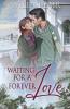 Waiting for a Forever Love