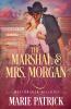 The Marshal & Mrs. Morgan