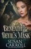 Beneath the Devil's Mask