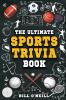 The Ultimate Sports Trivia Book