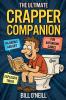 The Ultimate Crapper Companion