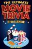 The Ultimate Movie Trivia Challenge