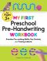 My First Preschool Pre-Handwriting Workbook