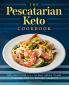 The Pescatarian Keto Cookbook