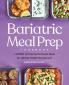 Bariatric Meal Prep Cookbook
