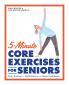 5-Minute Core Exercises for Seniors