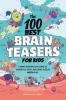 The 100 Best Brain Teasers for Kids