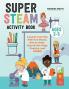 Super STEAM Activity Book