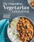 The 5-Ingredient Vegetarian Cookbook