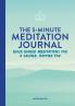 The 5-Minute Meditation Journal