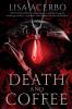 Death and Coffee