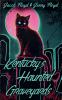 Kentucky's Haunted Graveyards