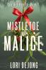 Mistletoe and Malice