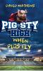 Pig-Sty High