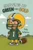 Growing Up Green and Gold