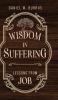 Wisdom in Suffering