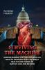 Surviving the Machine