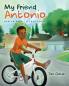 My Friend Antonio