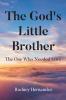 The God's Little Brother