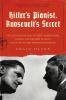 Hitler's Pianist Roosevelt's Secret