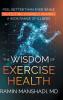 The Wisdom of Exercise Health