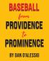Baseball from Providence to Prominence