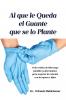 Al que le Queda el Guante que se lo Plante