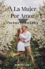 A La Mujer Por Amor